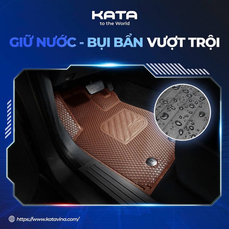 Thảm lót sàn ô tô KATA có khả năng chống thấm nước tuyệt đối
