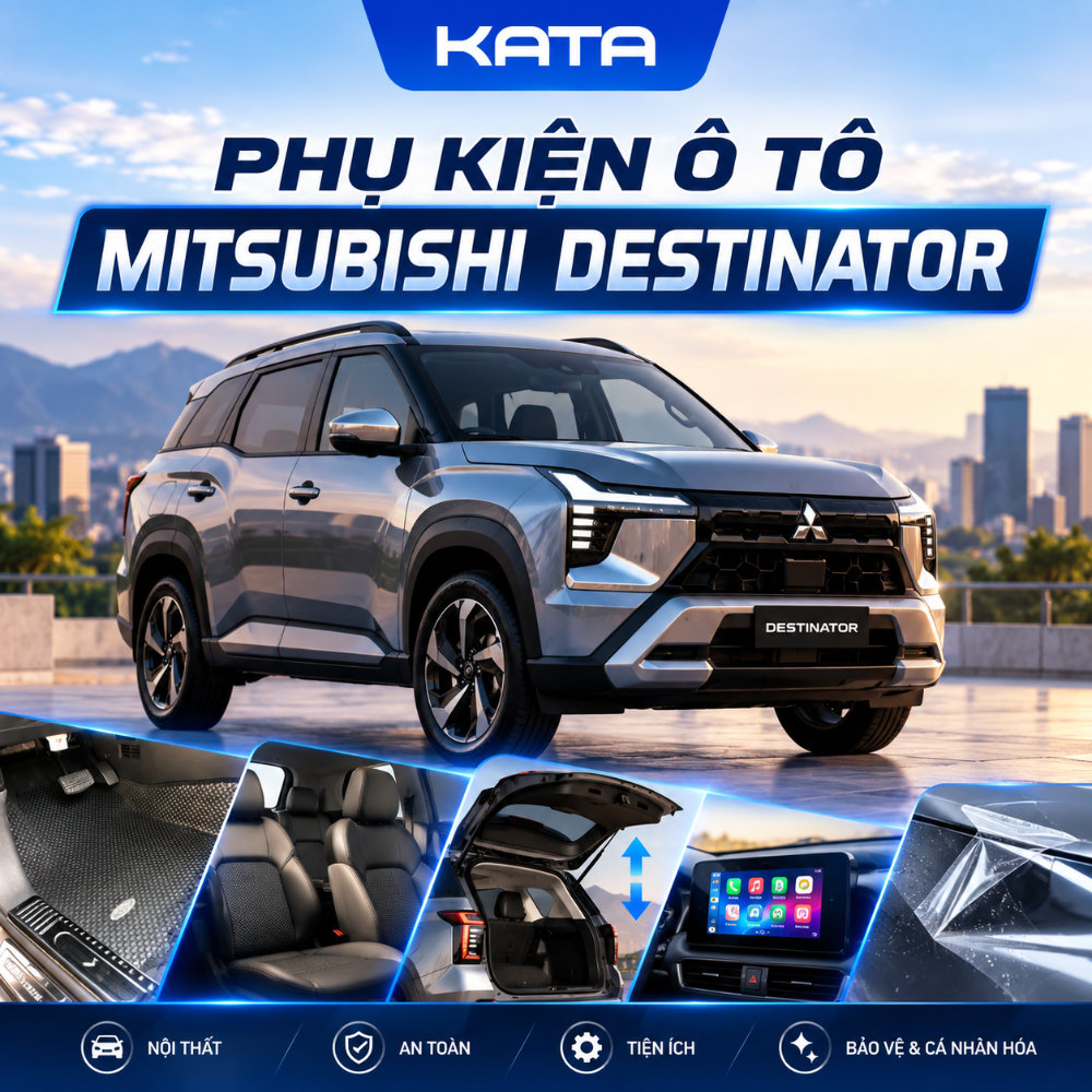 Có cần lắp phụ kiện cho xe Mitsubishi Destinator không?